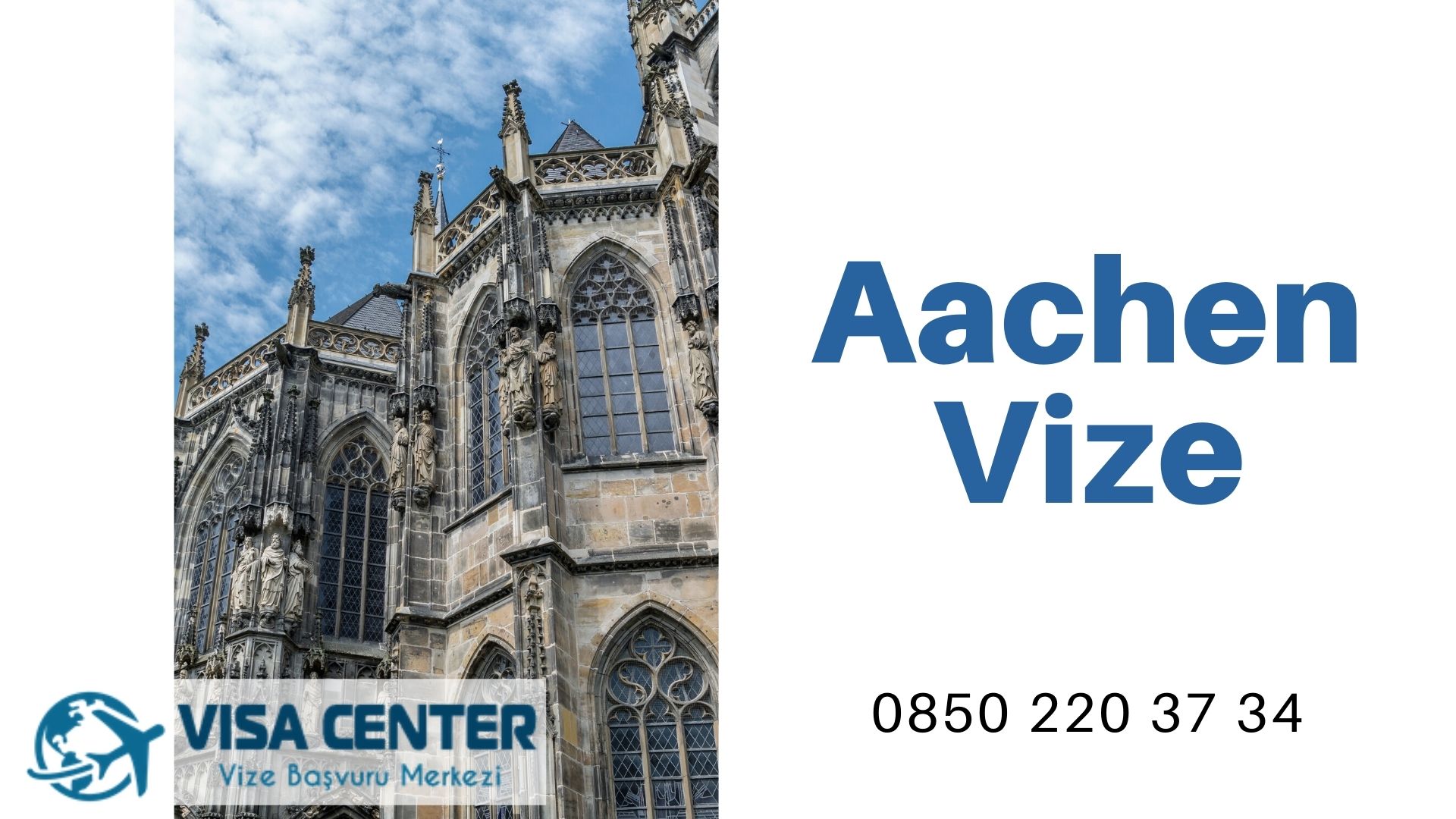 Almanya Aachen Vize Başvurusu
