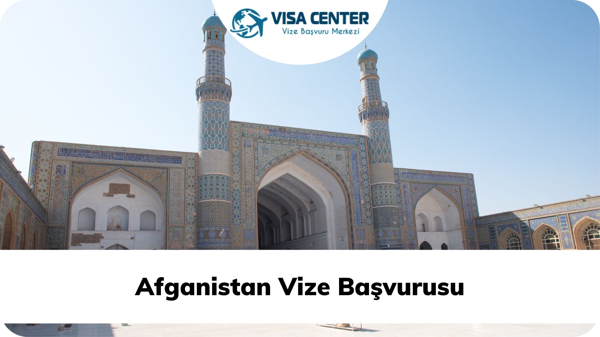 Afganistan Vize Başvurusu