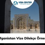 Afganistan Vize Dilekçe Örneği