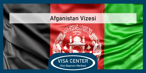 Afganistan Vizesi