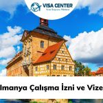 Almanya Çalışma İzni ve Vizesi