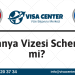 Almanya Vizesi Schengen Mi