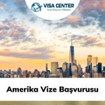 Amerika Vize Başvurusu