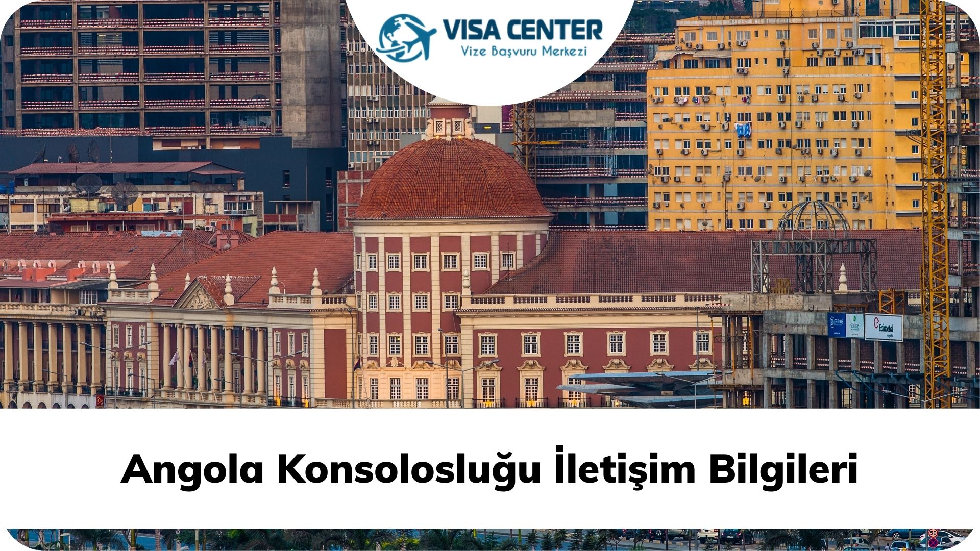 Angola Konsolosluğu İletişim Bilgileri