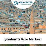 Şanlıurfa Vize Merkezi