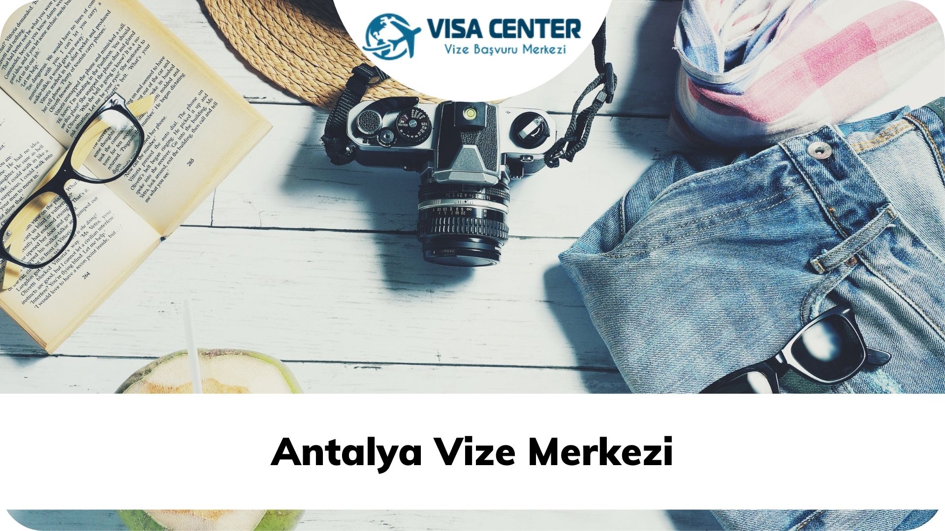 Antalya Vize Merkezi