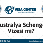 Avustralya Schengen Vizesi Mi