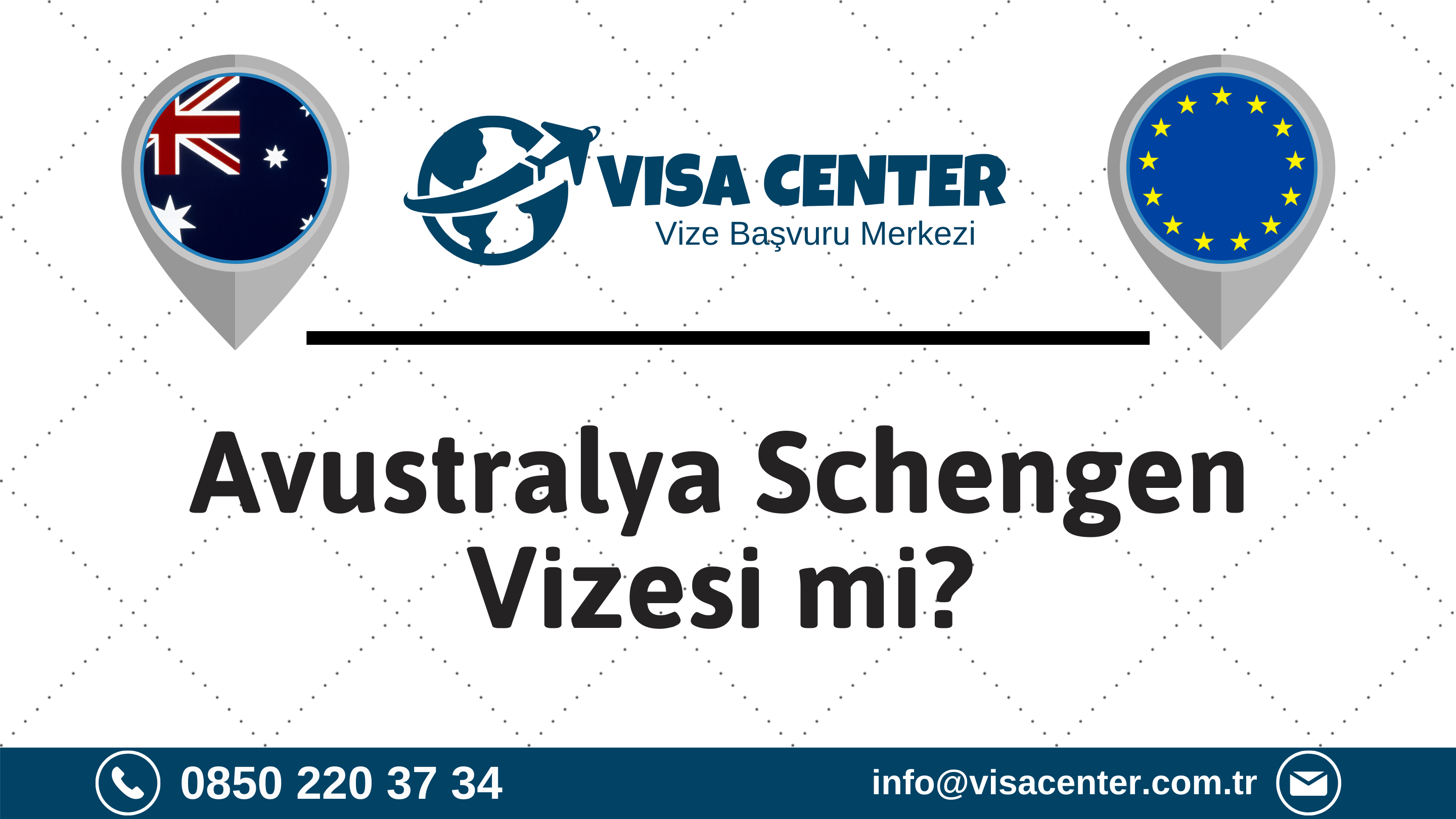 Avustralya Schengen Vizesi Mi