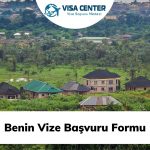 Benin Vize Başvuru Formu