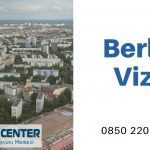 Almanya Berlin Vize Başvurusu