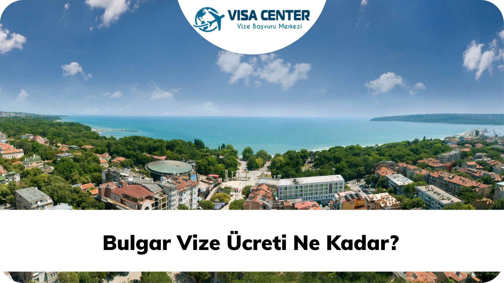 Bulgar Vize Ücreti Ne Kadar?