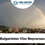 Bulgaristan Vize Başvurusu