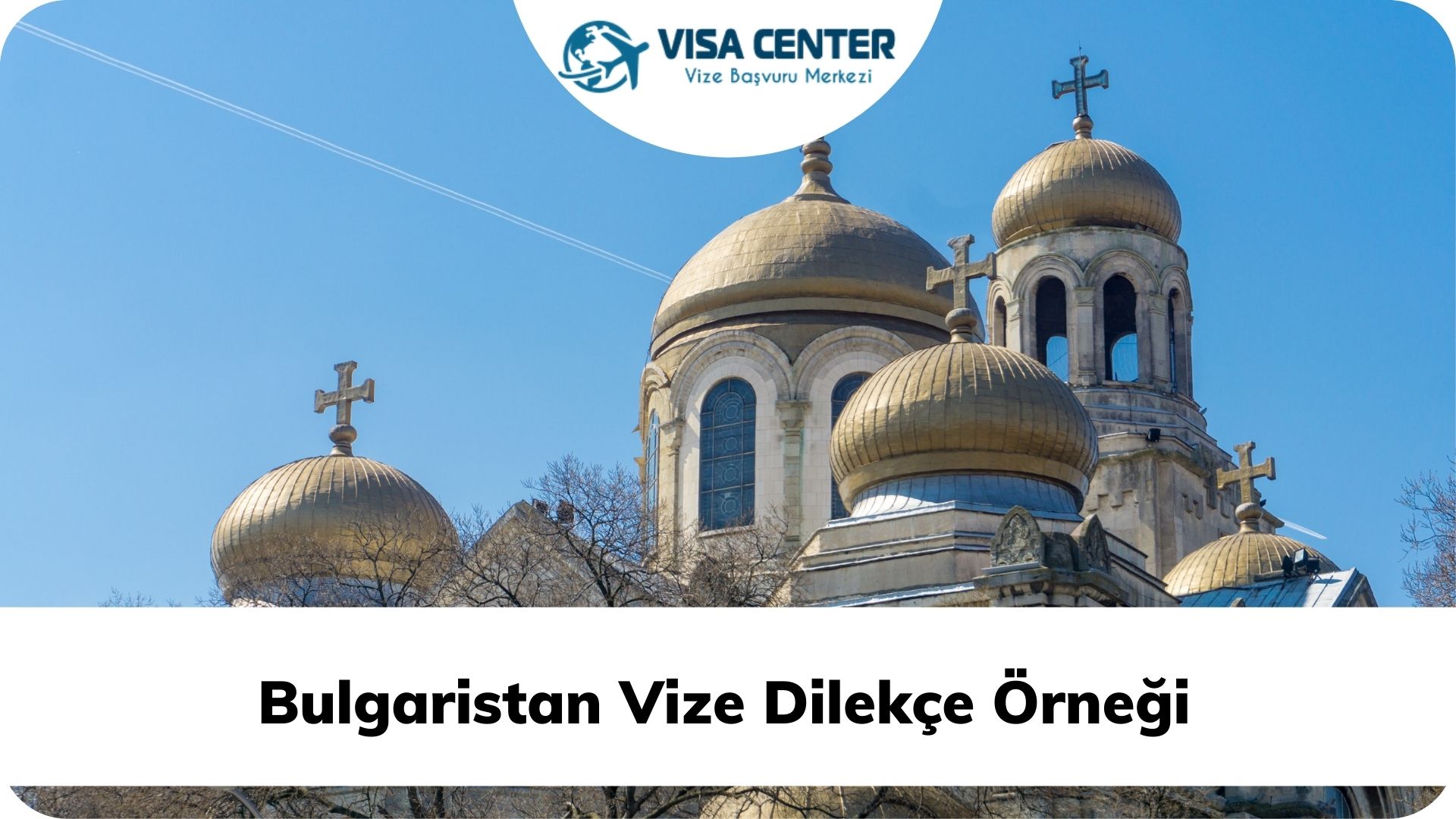 Bulgaristan Vize Dilekçe Örneği