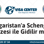 Bulgaristan'a Schengen Vizesi ile Gidilir Mi