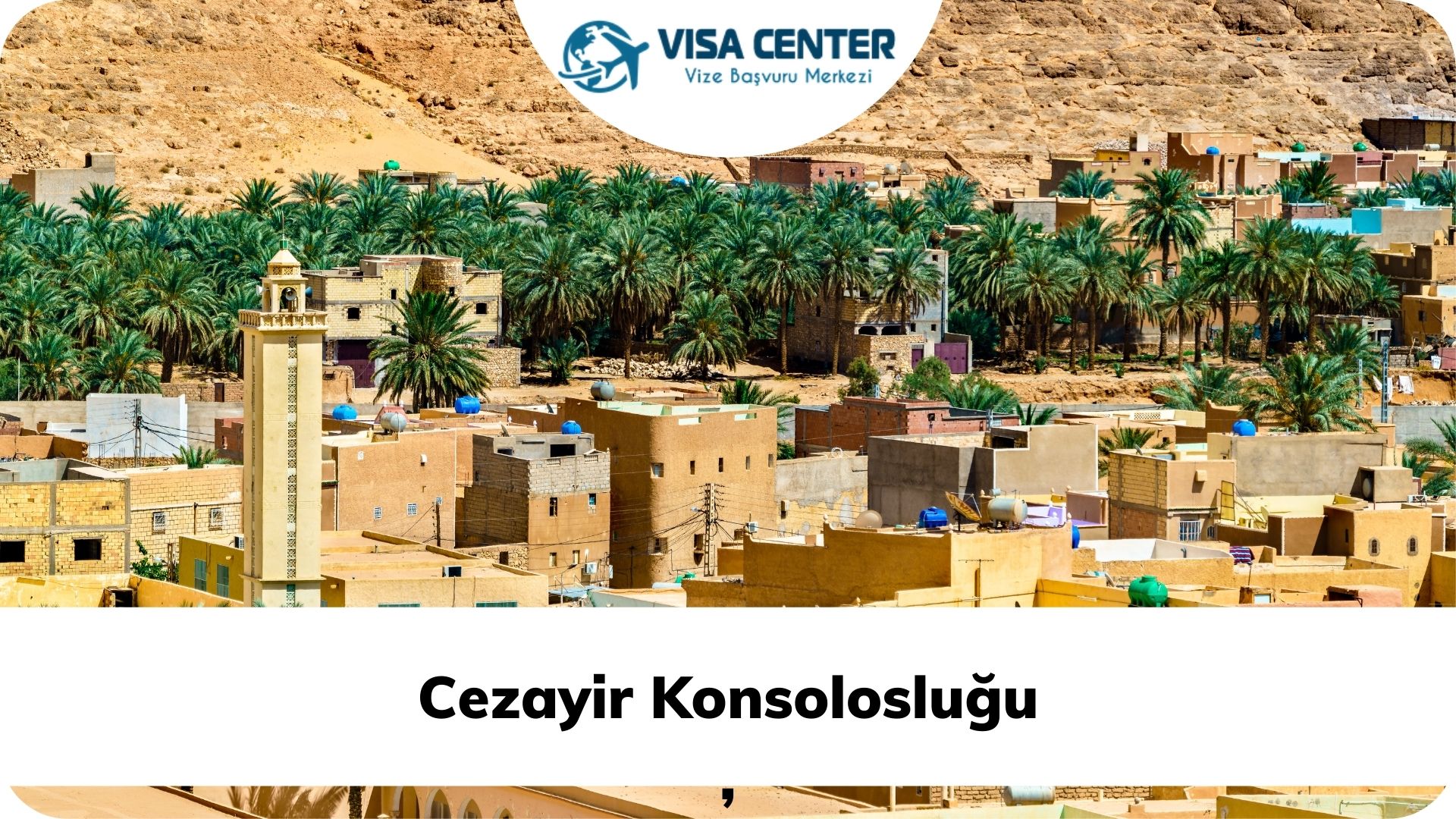 cezayir konsoloslugu visa center