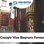 Cezayir Vize Başvuru Formu