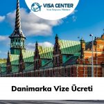 Danimarka Vize Ücreti