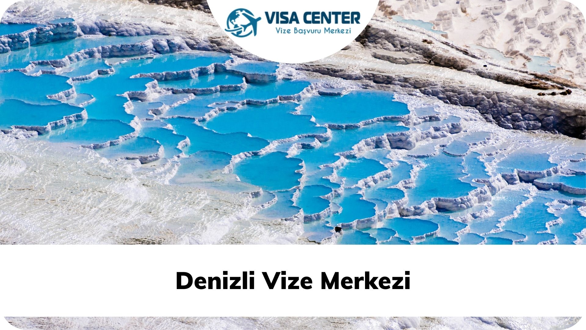 Denizli Vize Merkezi