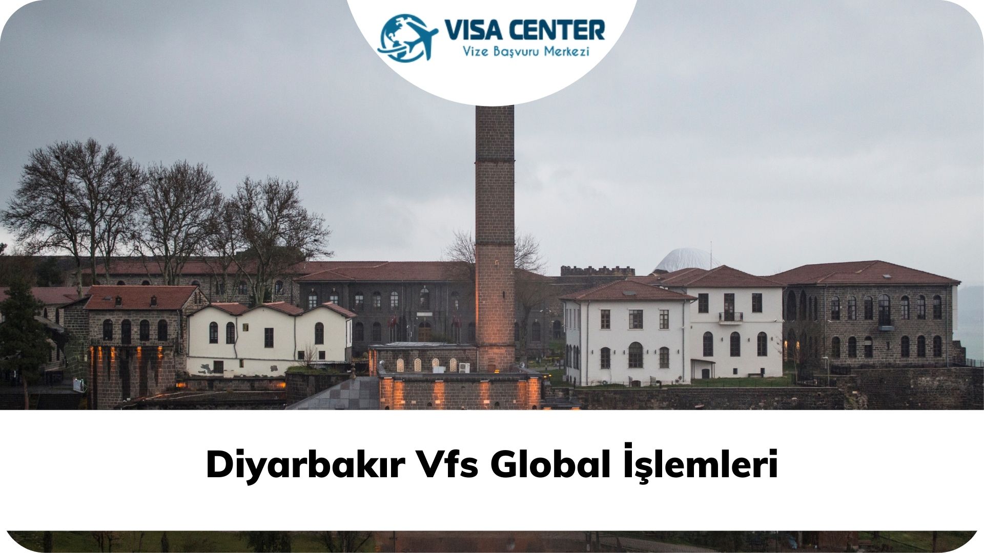 Diyarbakır Vfs Global İşlemleri