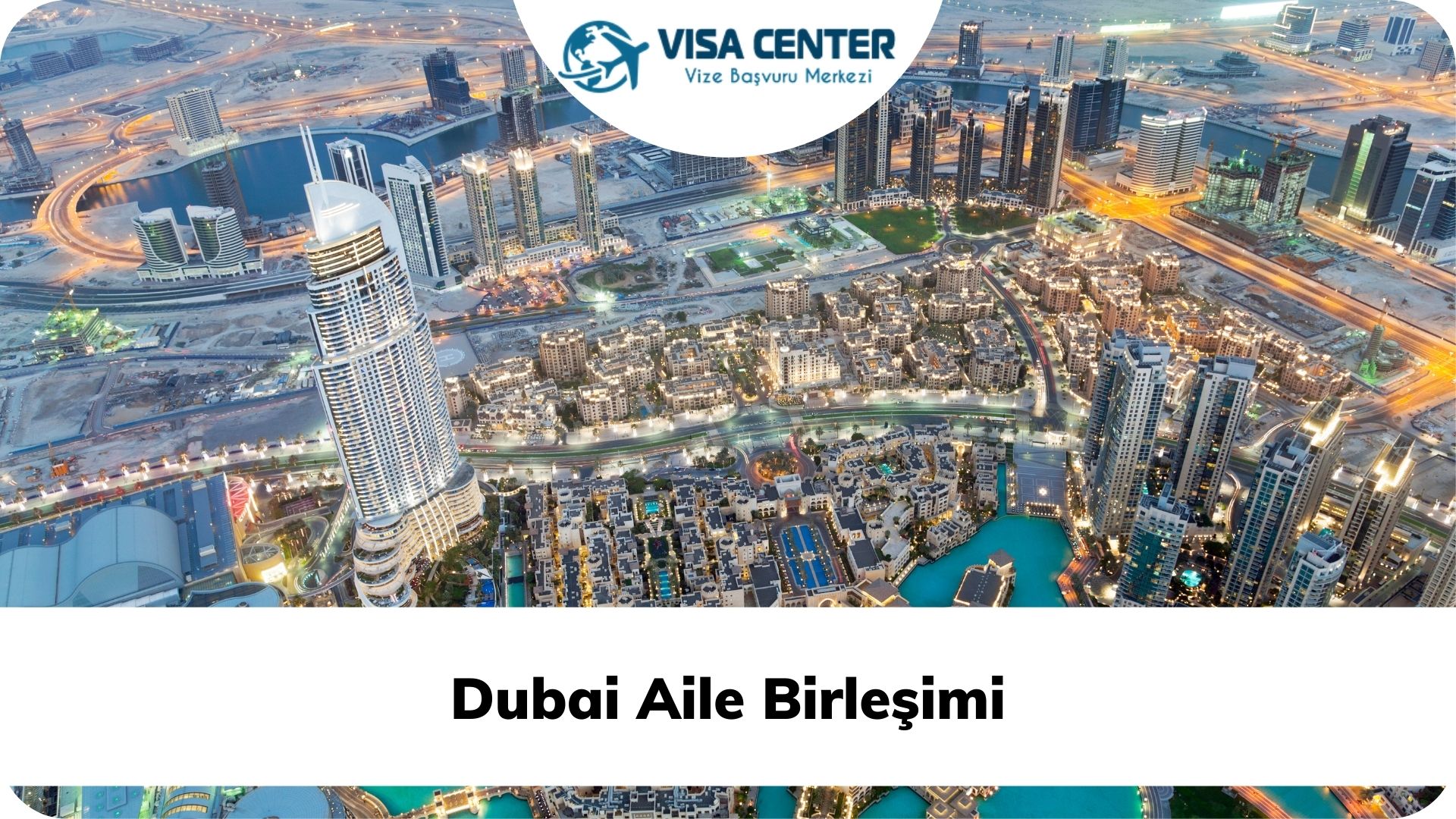 Dubai Aile Birleşimi