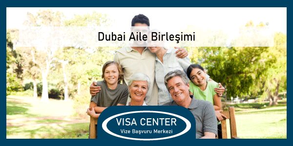 Dubai Aile Birlesimi