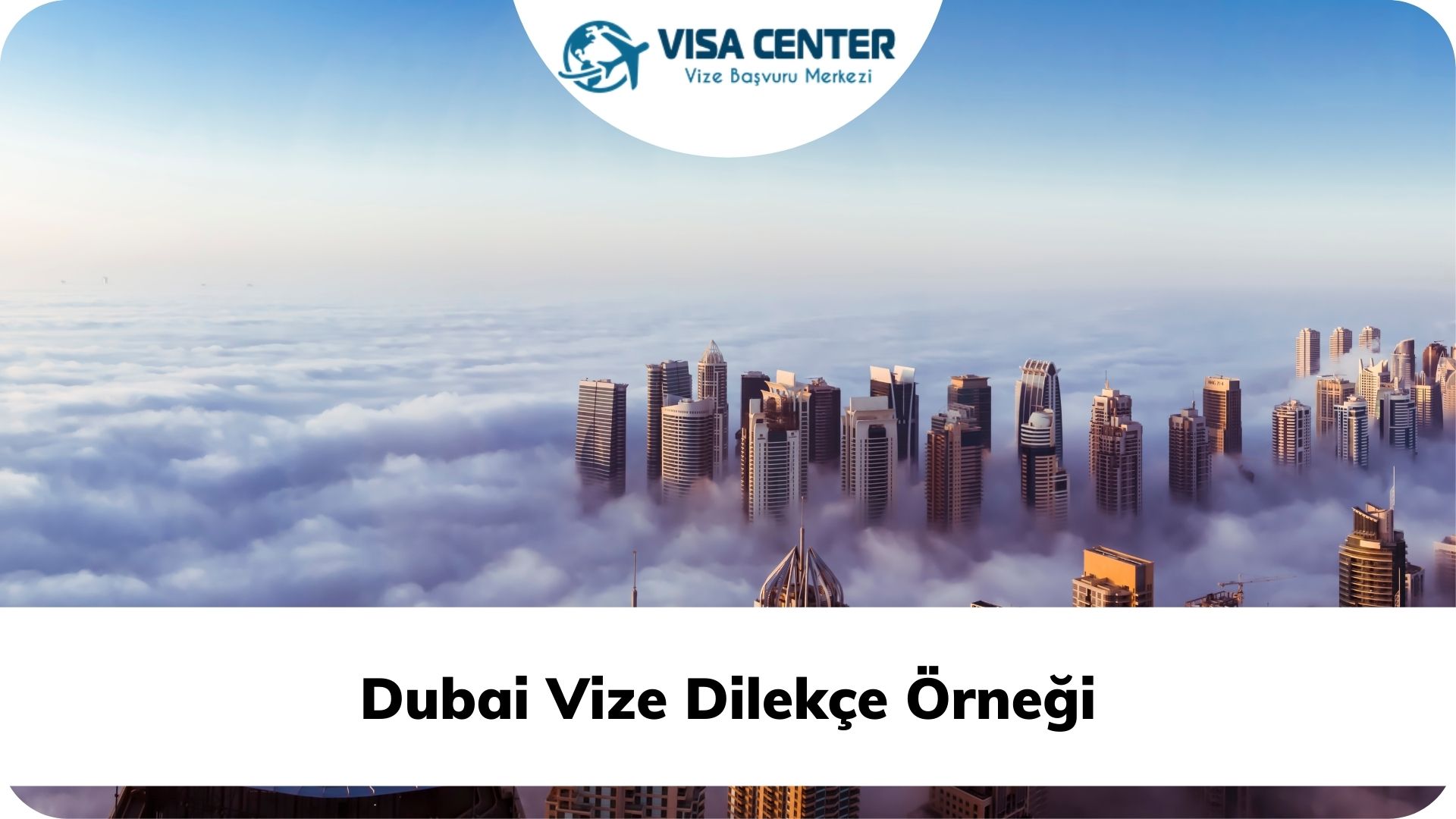 Dubai Vize Dilekçe Örneği