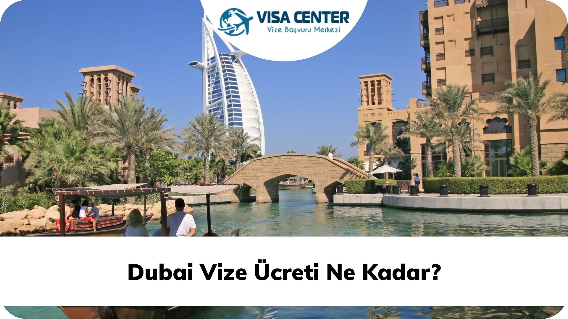 Dubai Vize Ücreti Ne Kadar?