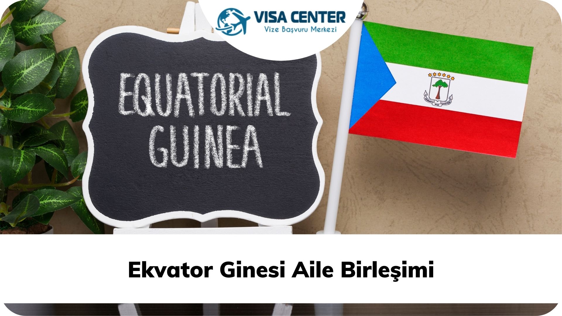 Ekvator Ginesi Aile Birleşimi