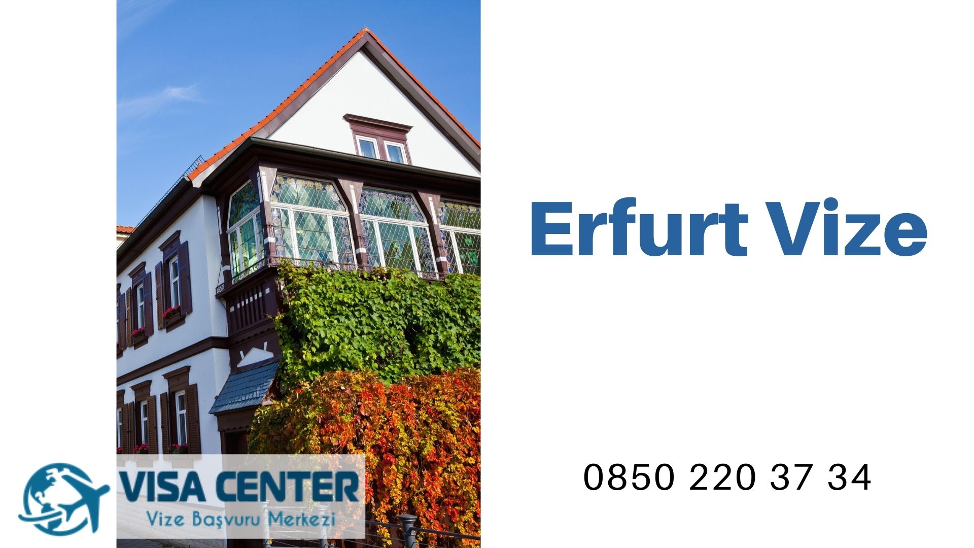 Almanya Erfurt Vize Başvurusu