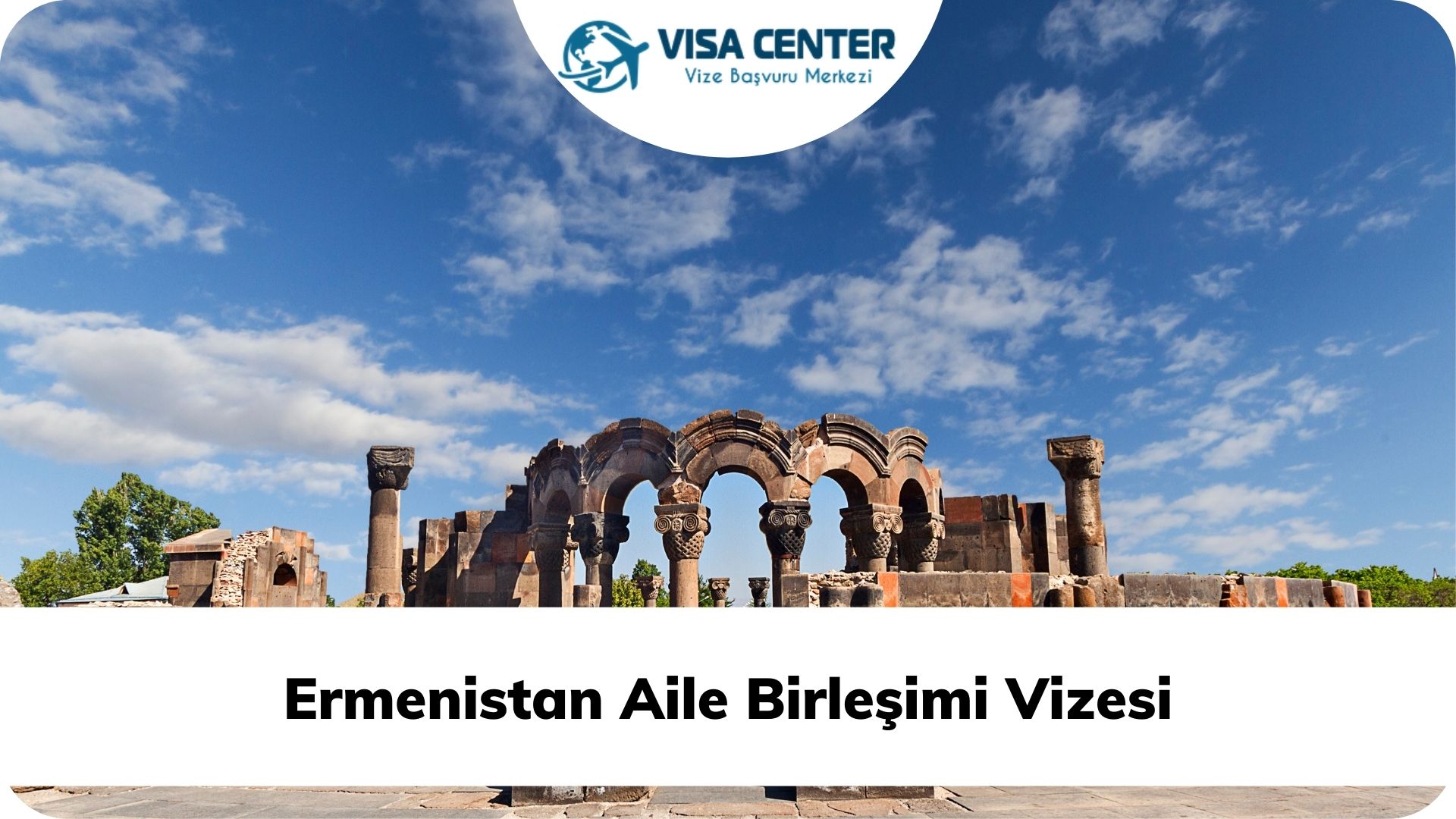 Ermenistan Aile Birleşimi Vizesi