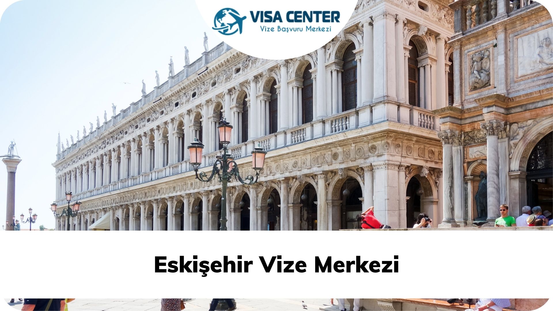 Eskişehir Vize Merkezi