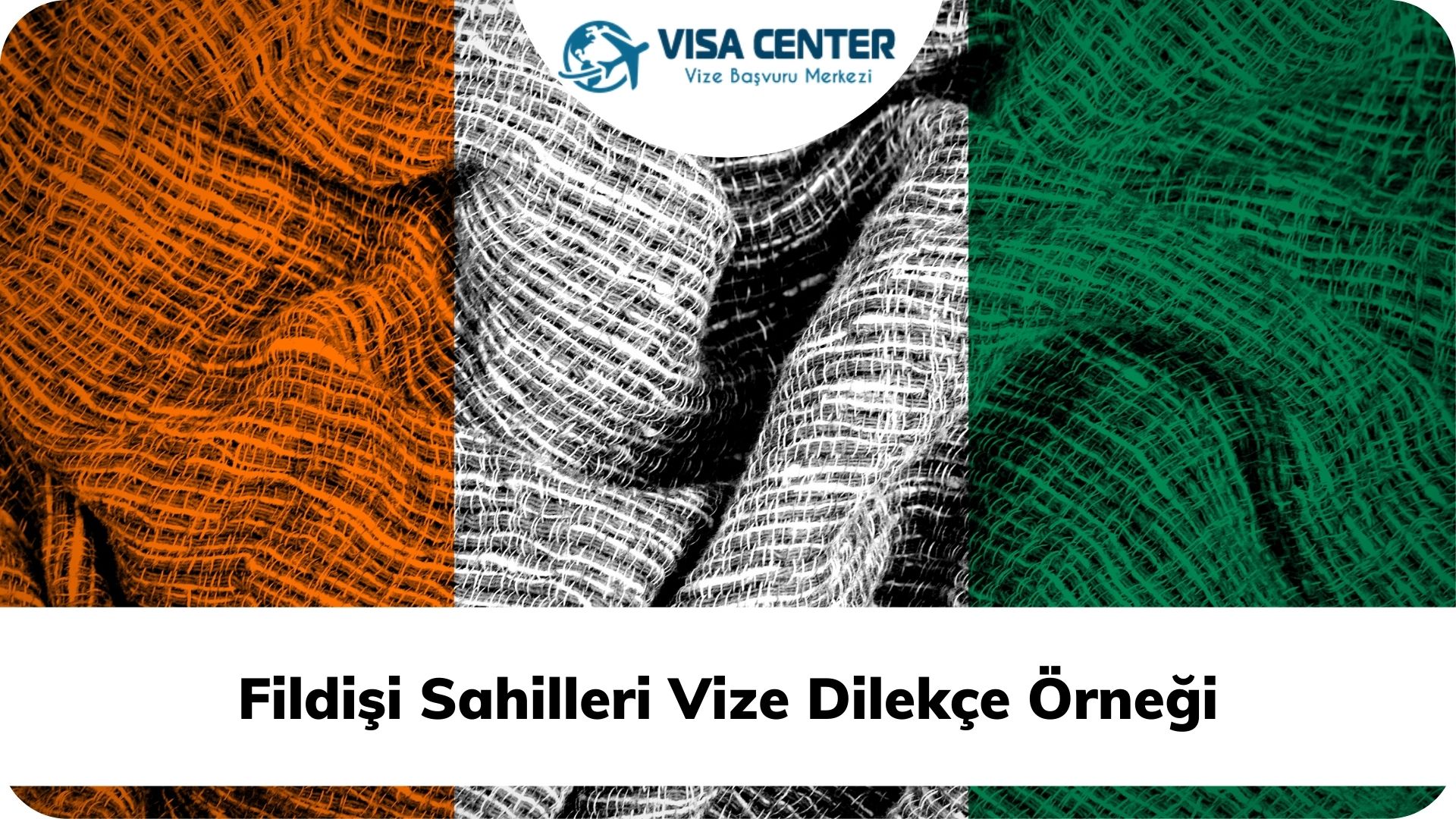 Fildişi Sahilleri Vize Dilekçe Örneği