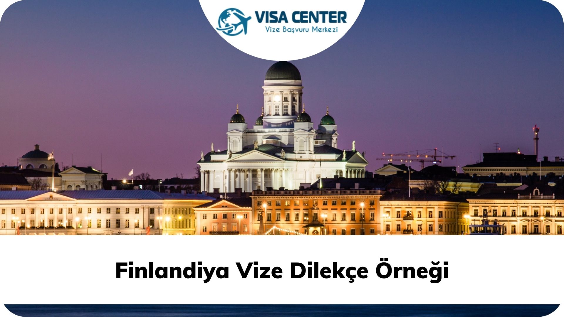 Finlandiya Vize Dilekçe Örneği