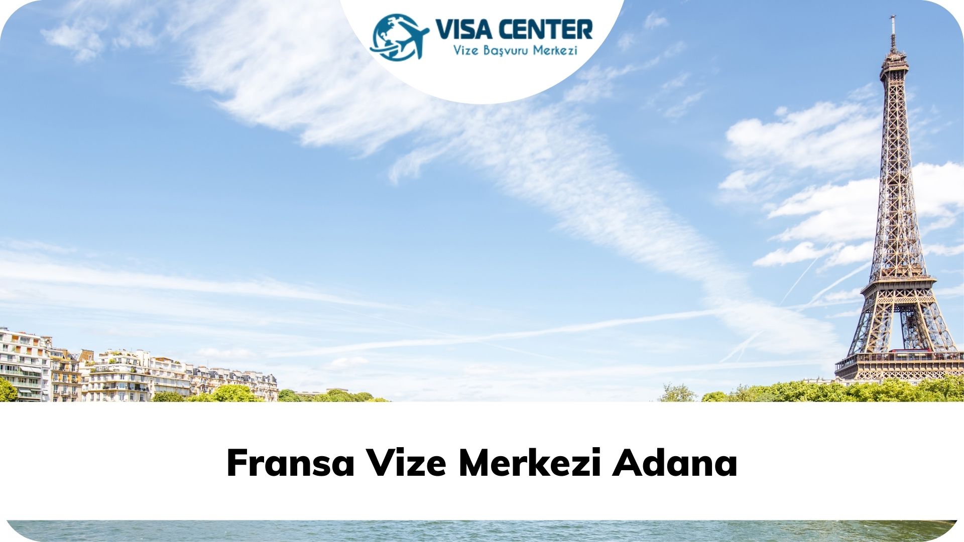 Fransa Vize Merkezi Adana