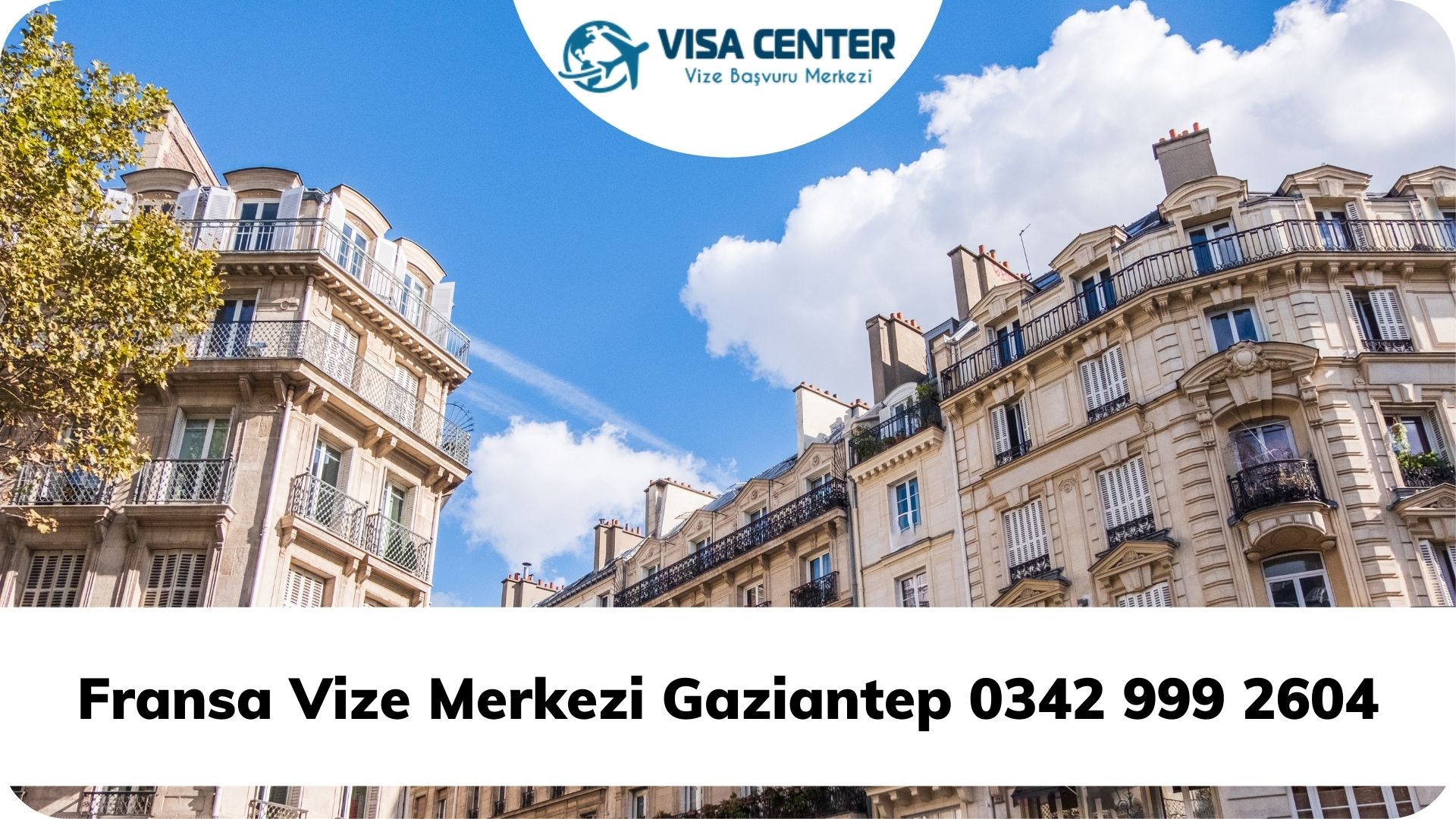 Fransa Vize Merkezi Gaziantep 0342 999 2604