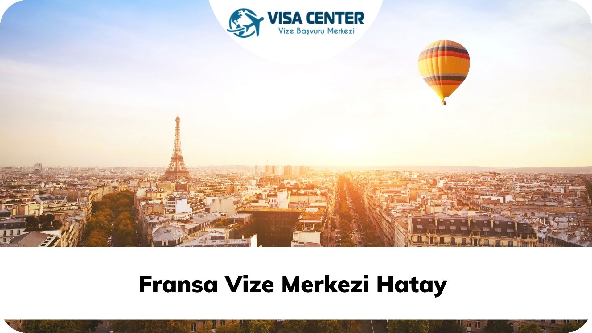 Fransa Vize Merkezi Hatay  