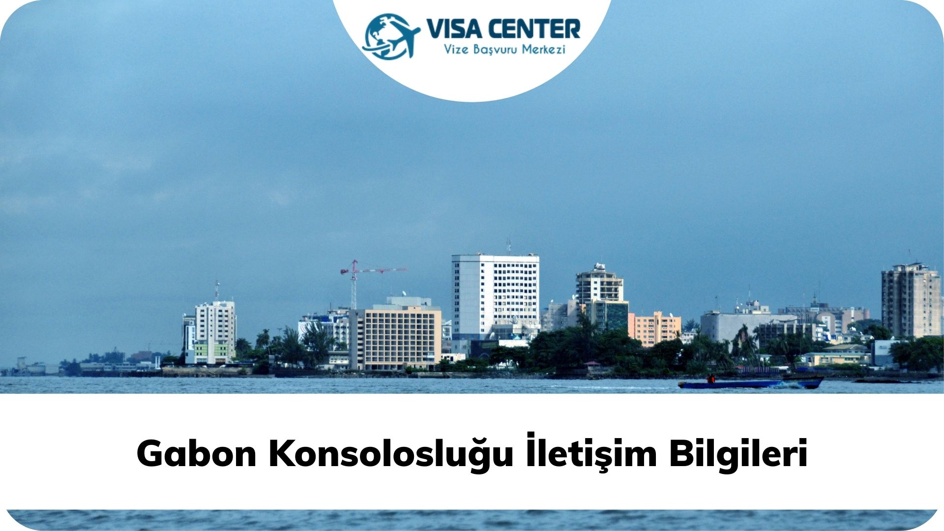 Gabon Konsolosluğu İletişim Bilgileri