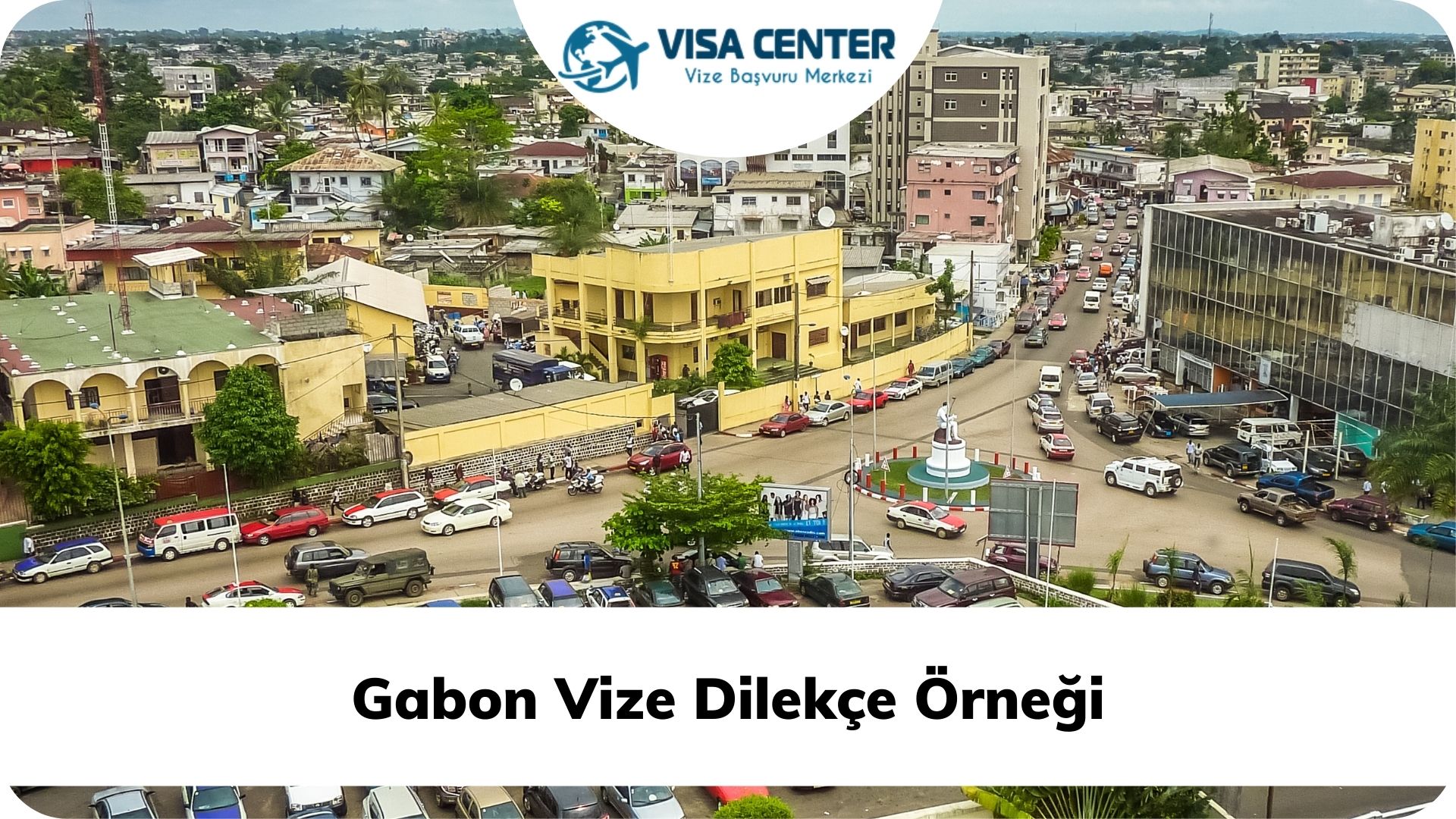 Gabon Vize Dilekçe Örneği