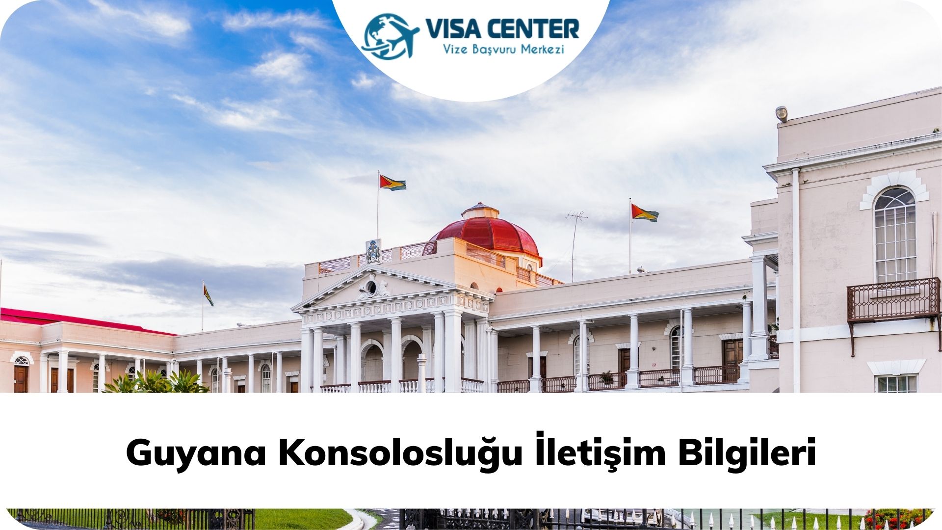 Guyana Konsolosluğu İletişim Bilgileri