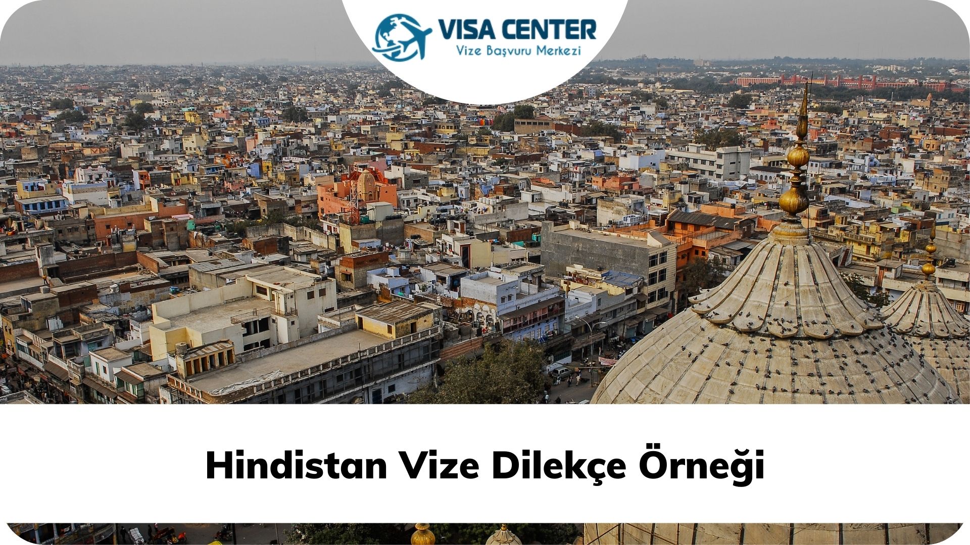 Hindistan Vize Dilekçe Örneği