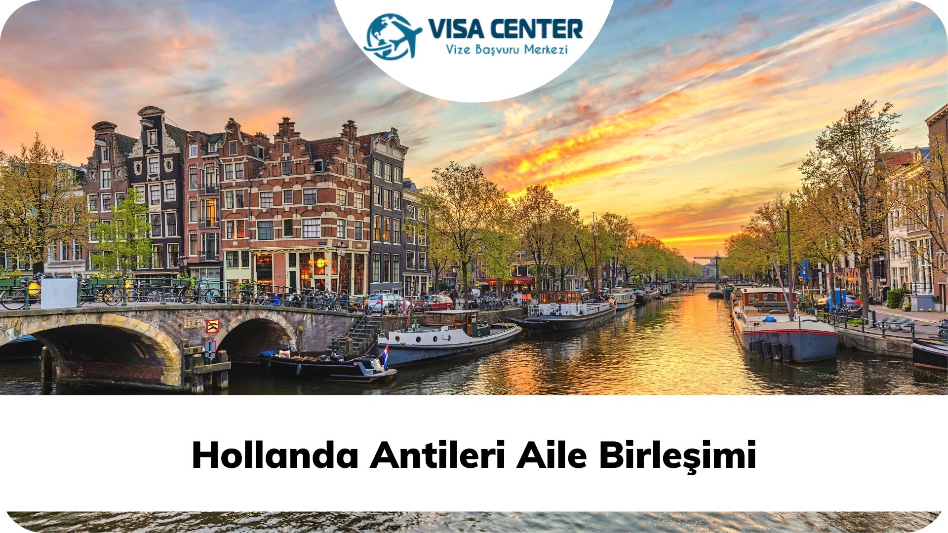 Hollanda Antileri Aile Birleşimi