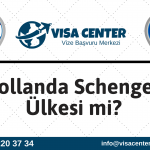 Hollanda Schengen Ülkesi Mi