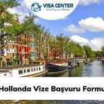 Hollanda Vize Başvuru Formu