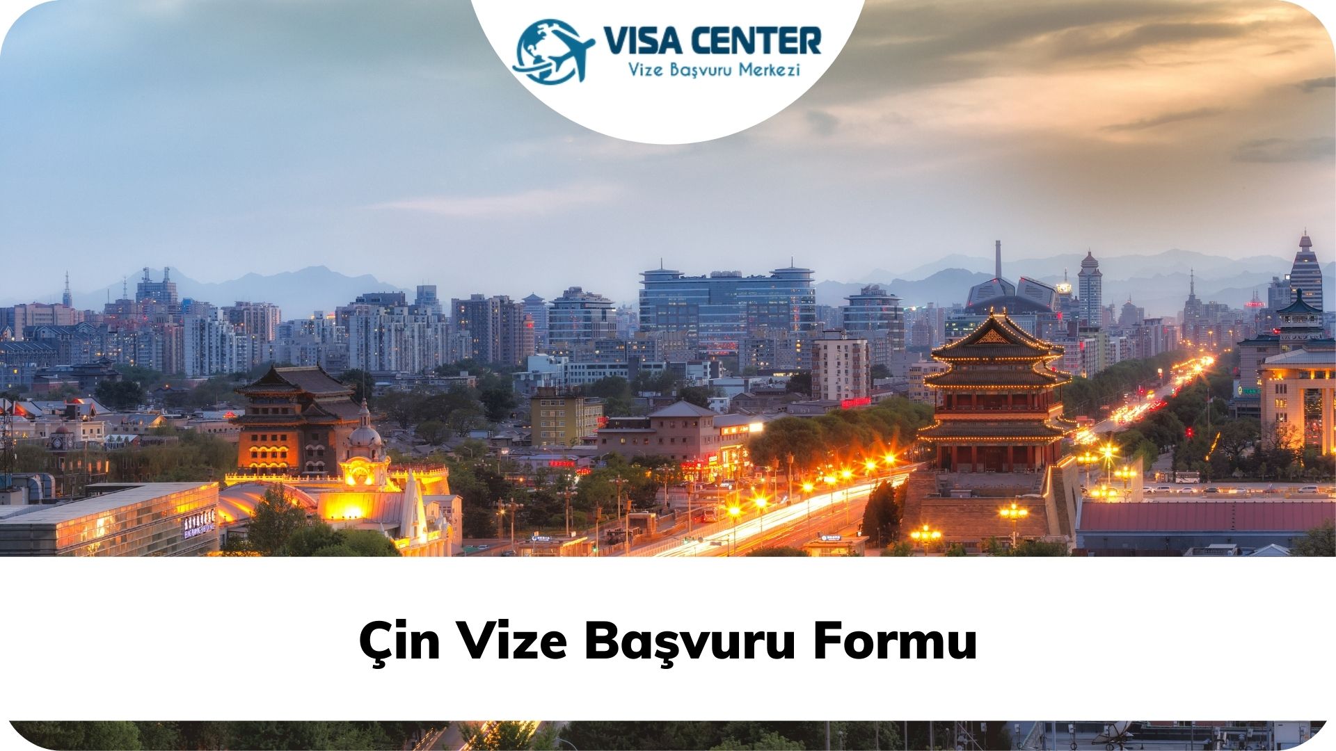 Çin Vize Başvuru Formu