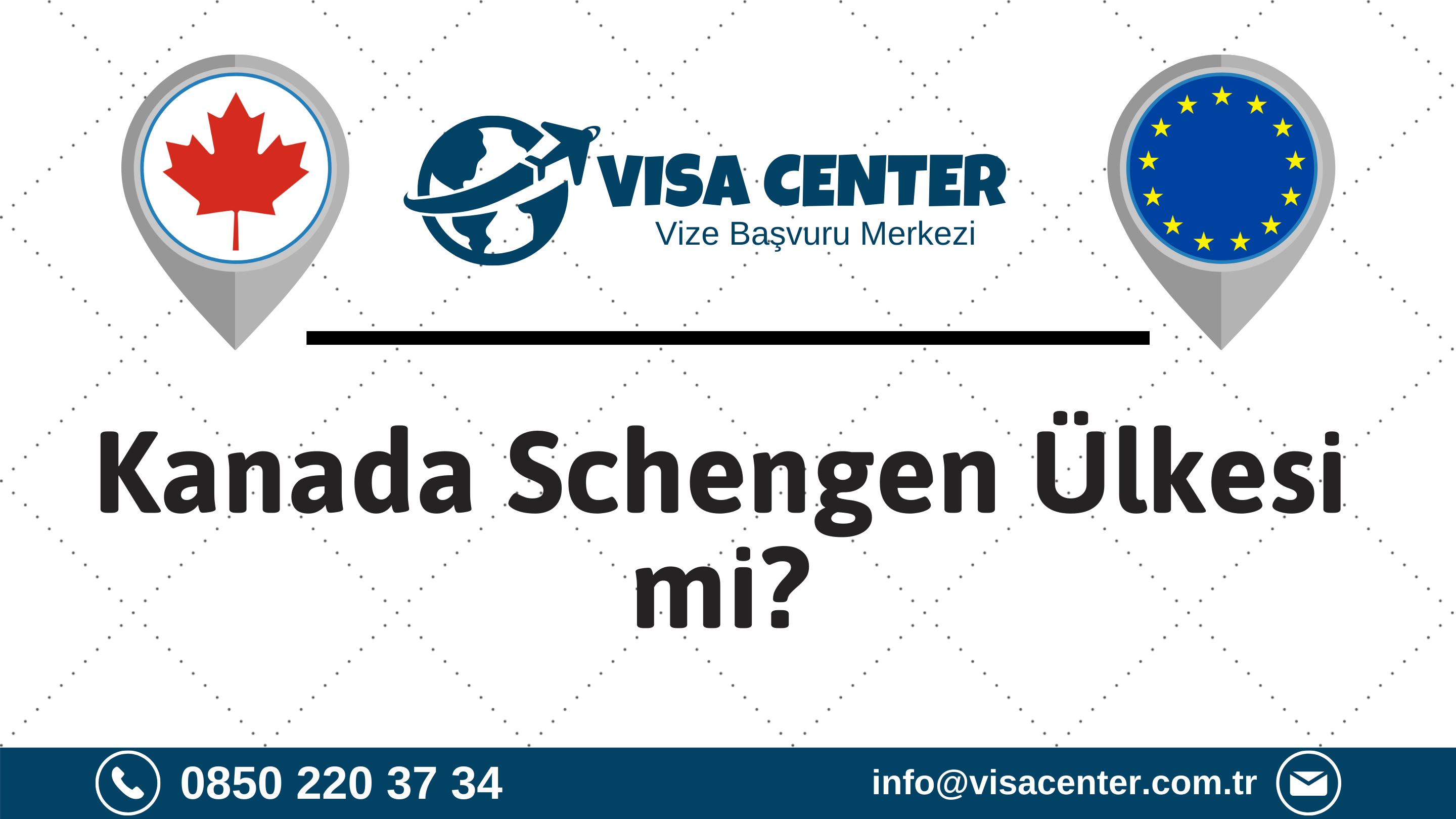 Kanada Schengen Ülkesi mi