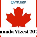 Kanada Vizesi 2022