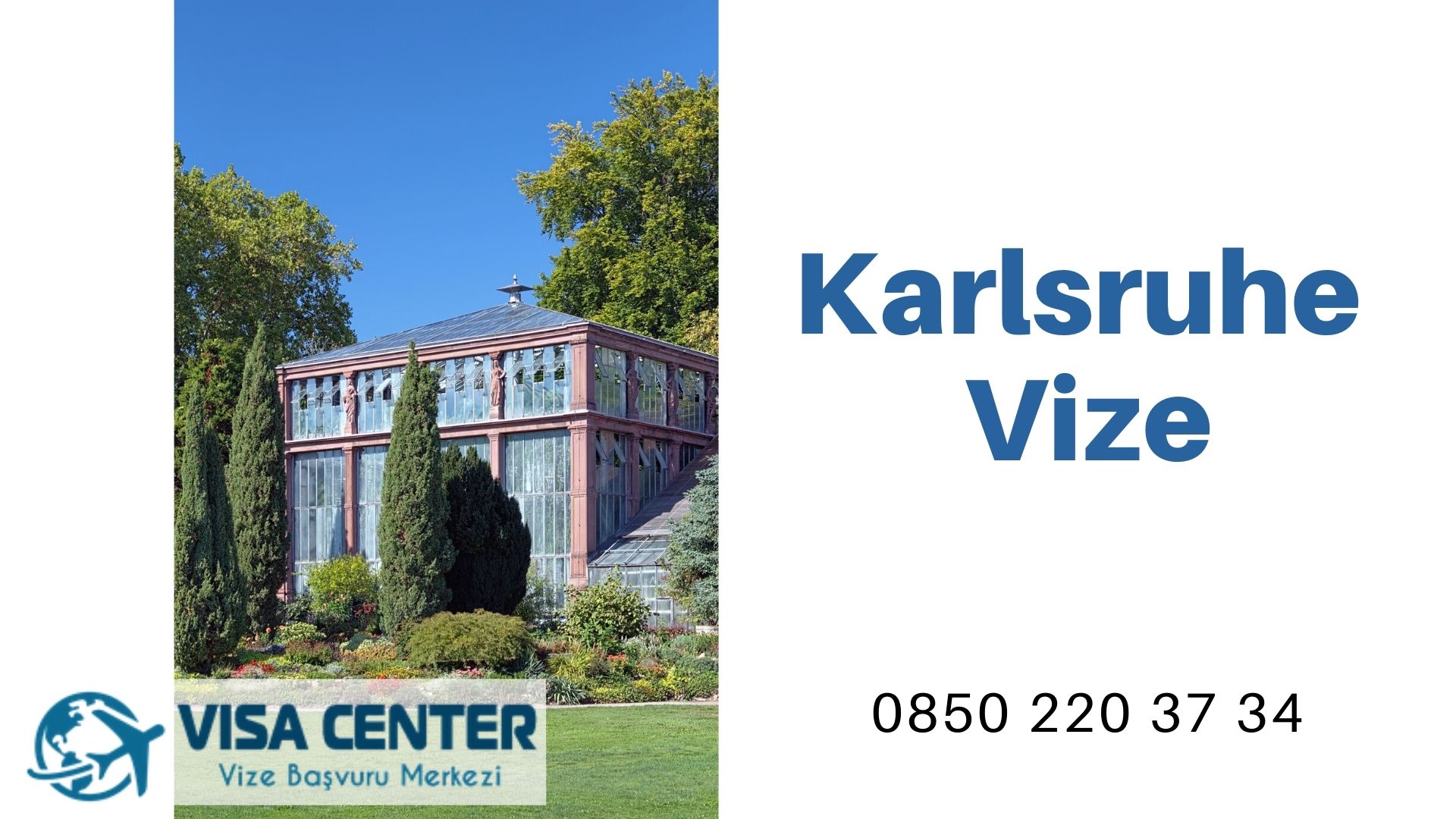 Almanya Karlsruhe Vize Başvurusu