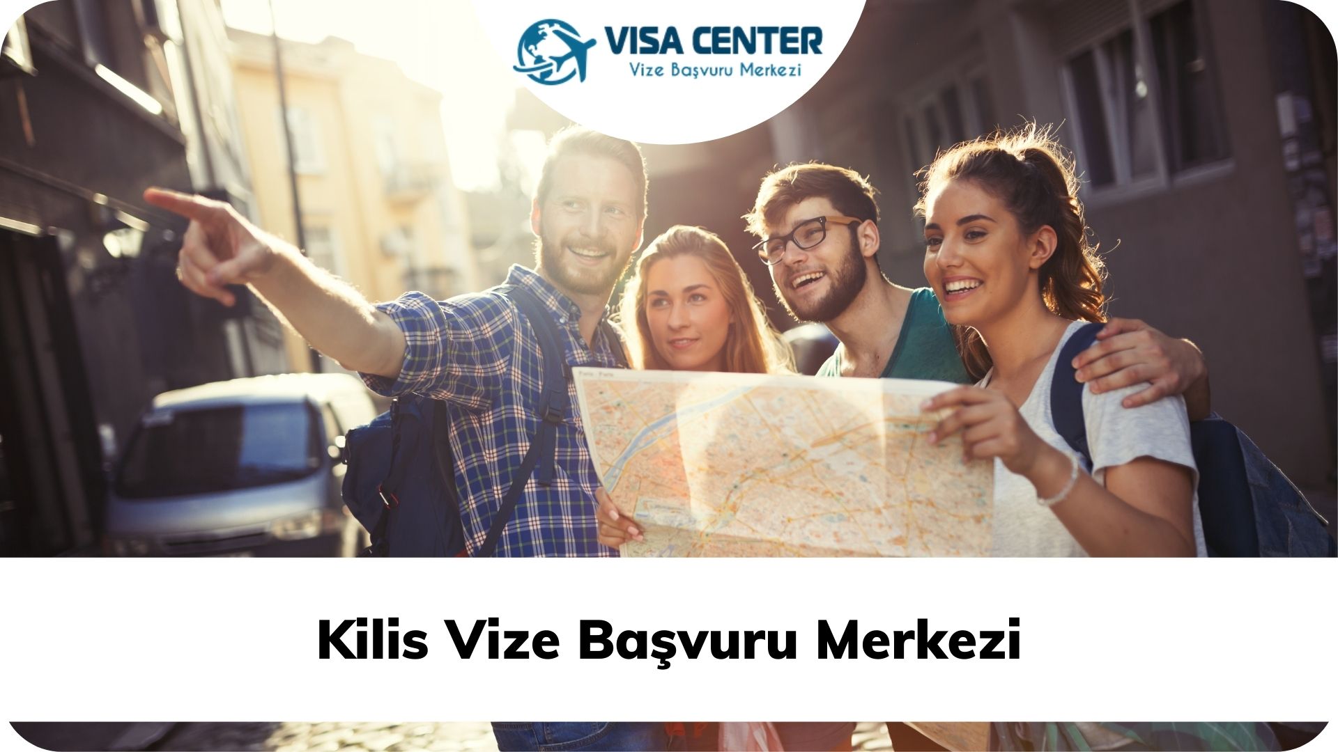 Kilis Vize Başvuru Merkezi