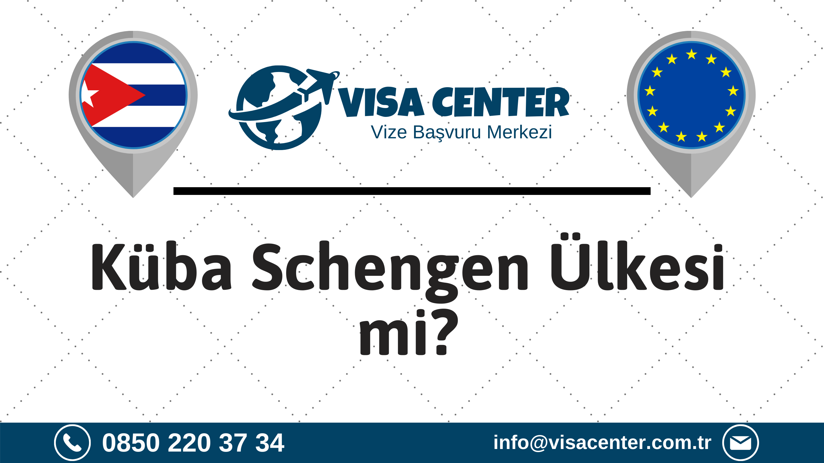 Küba Schengen Ülkesi mi