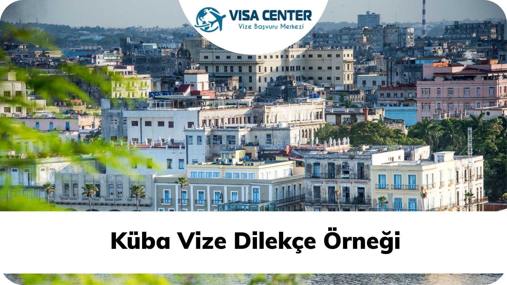 Küba Vize Dilekçe Örneği